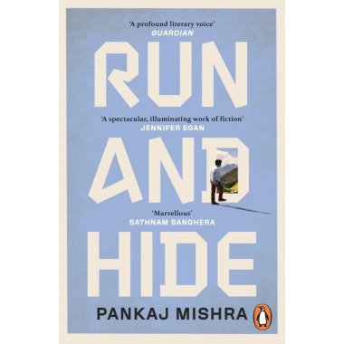 Run And Hide Pankaj Mishra, Kartoniert (TB)