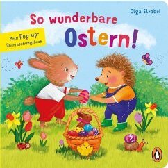 So wunderbare Ostern! Mein Pop-up-Überraschungsbuch