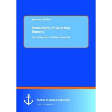 Readability of Quarterly Reports: Do companies