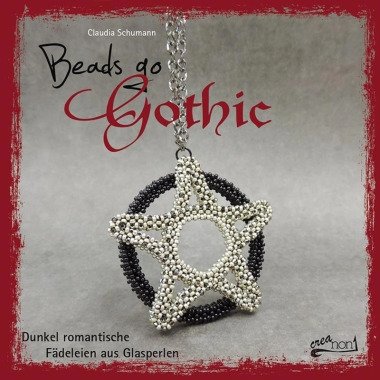 Beads go Gothic Claudia Schumann, Kartoniert (TB)