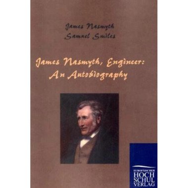 James Nasmyth, Engineer James Nasmyth, Kartoniert (TB)