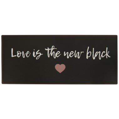 Metallschild Love is the new black, L30,5