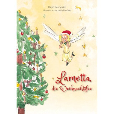 Lametta, die Weihnachtsfee Ralph Bennewitz, Gebunden
