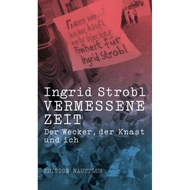 Vermessene Zeit Ingrid Strobl, Kartoniert (TB)