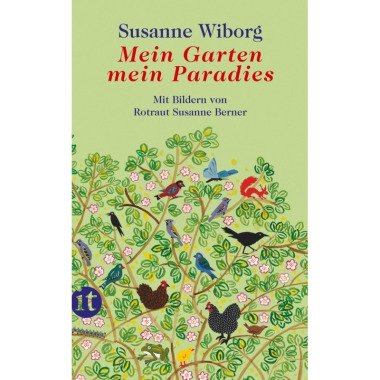 Mein Garten, mein Paradies Susanne Wiborg, Taschenbuch