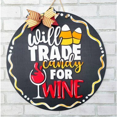 Will Trade Candy Für Wein Türhänger | Halloween