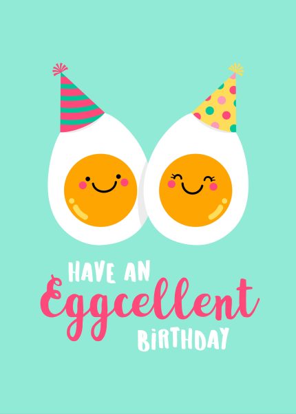 Eggcelent Birthday