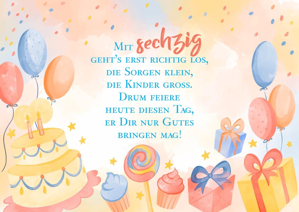 Geburtstagskarte mit Spruch zum 60. Geburtstag - Schönes Geburtstagsbild kostenlos zum Download für WhatsApp, Facebook & Co auf Purovivo entdecken - Happy Birthday & Alles Gute zum Geburtstag wünschen mit einem Bild